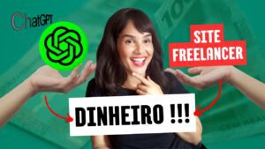 🔥CHATGPT – Descubra 3 Sites SECRETOS para GANHAR DINHEIRO com ChatGPT que ninguém te contou ainda – [guia para iniciantes] 🤑