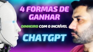 Descubra como desbloquear o poder do ChatGPT e ganhar dinheiro de forma surpreendente online: 4 maneiras incríveis de fazer isso!
