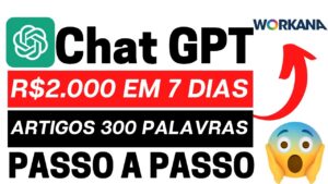 Descubra Como Ganhar Dinheiro Escrevendo Artigos com o CHATGPT e Fature até 6K por Mês em 2023