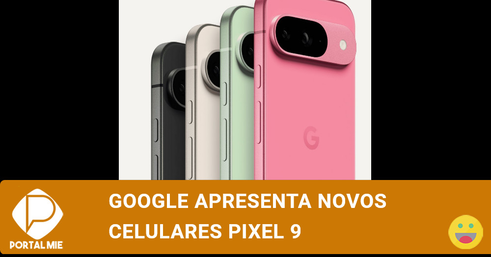 Google revela smartphones Pixel 9 com recursos de inteligência artificial