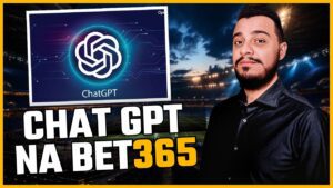 Descubra como usar o Chat GPT para aumentar seus lucros na Bet365! 🚀🔥