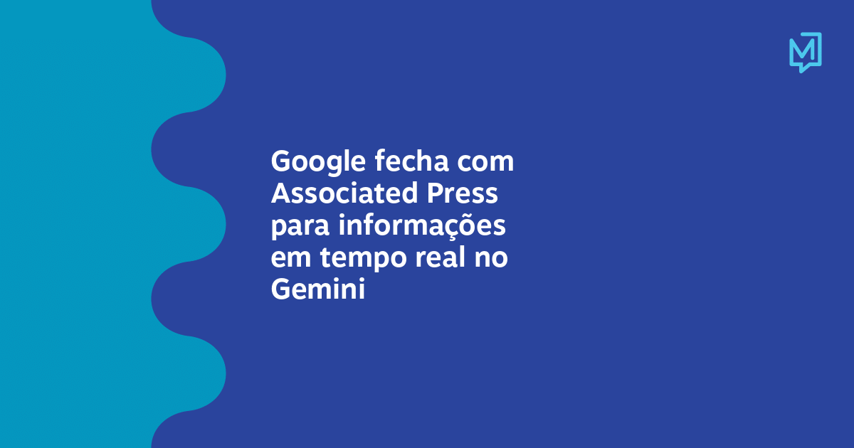 Google fecha com Associated Press para informações em tempo real no Gemini – Meio