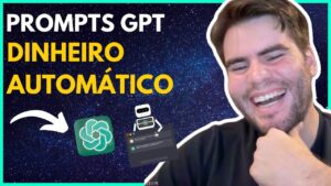 Descubra uma curiosidade: como aprender e dominar os PROMPTS do ChatGPT pode te fazer ganhar dinheiro vendendo isso!