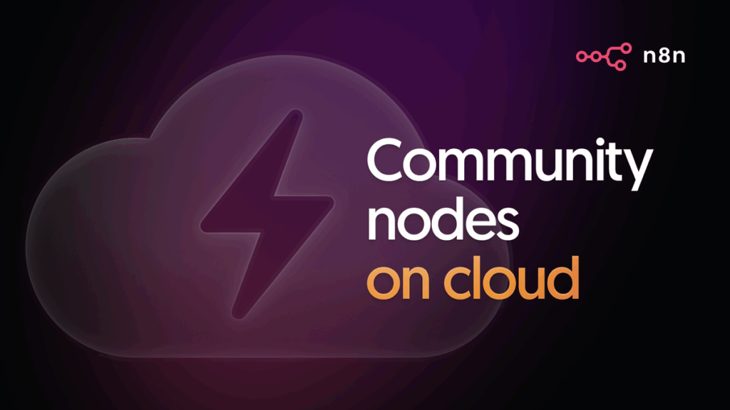 Nós da comunidade disponíveis no N8N Cloud - N8N Blog