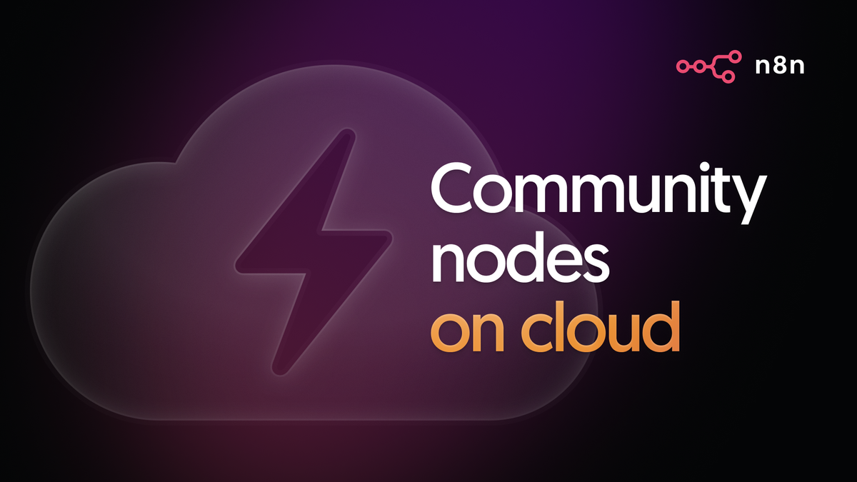 Nós da comunidade disponíveis no N8N Cloud - N8N Blog