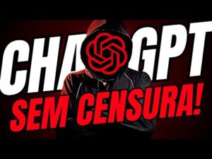Descubra o Segredo para Remover a Censura do ChatGPT e Conversar Sem Limites! 🤫🔞