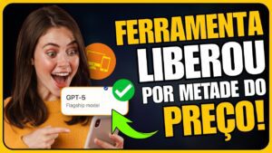 Descubra como utilizar o ChatGPT-5 sem pagar mensalidade cara e aproveite essa nova ferramenta de inteligência artificial 🚀