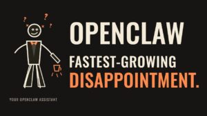 Por Que Todos Estão Deixando o OpenClaw em Silêncio? Descubra os Motivos Surpreendentes!